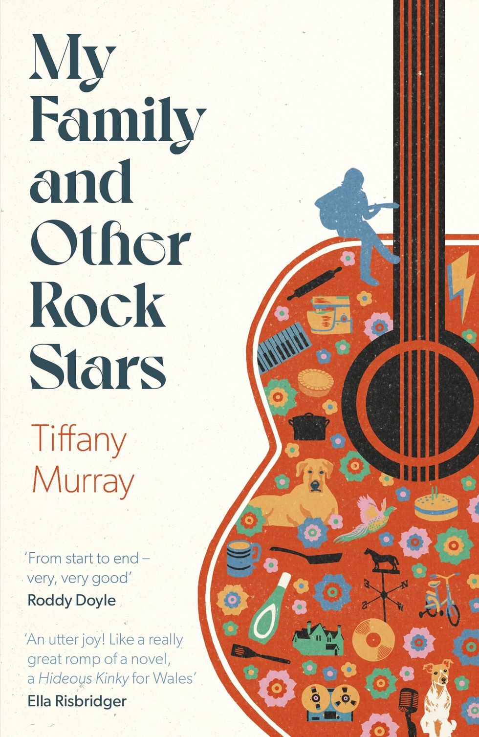 My Family and Another Rockstar by Tiffany Murray