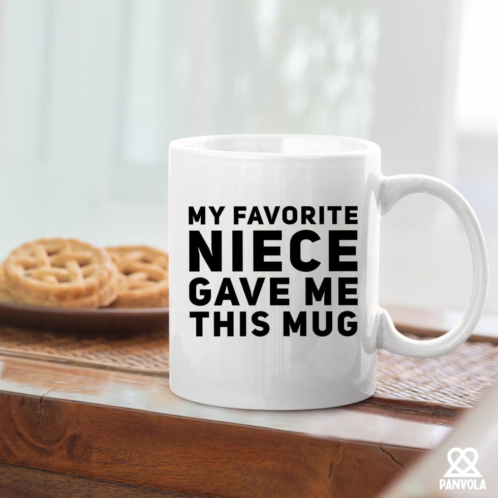 My Favorite Niece Gave Me This Mug