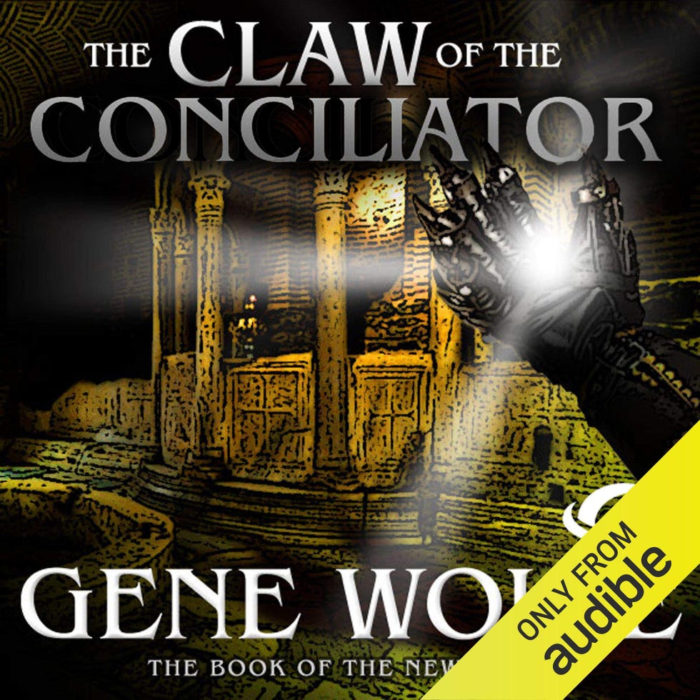 The Claw of the Conciliator, by Gene Wolfe