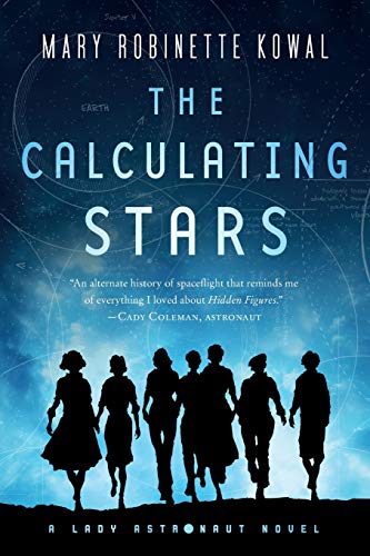 The Calculating Stars, by Mary Robinette Kowal