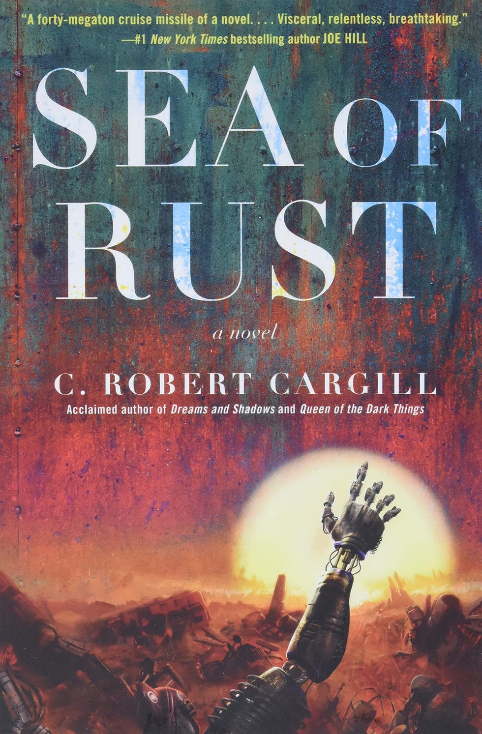 Sea of Rust, by C. Robert Cargill
