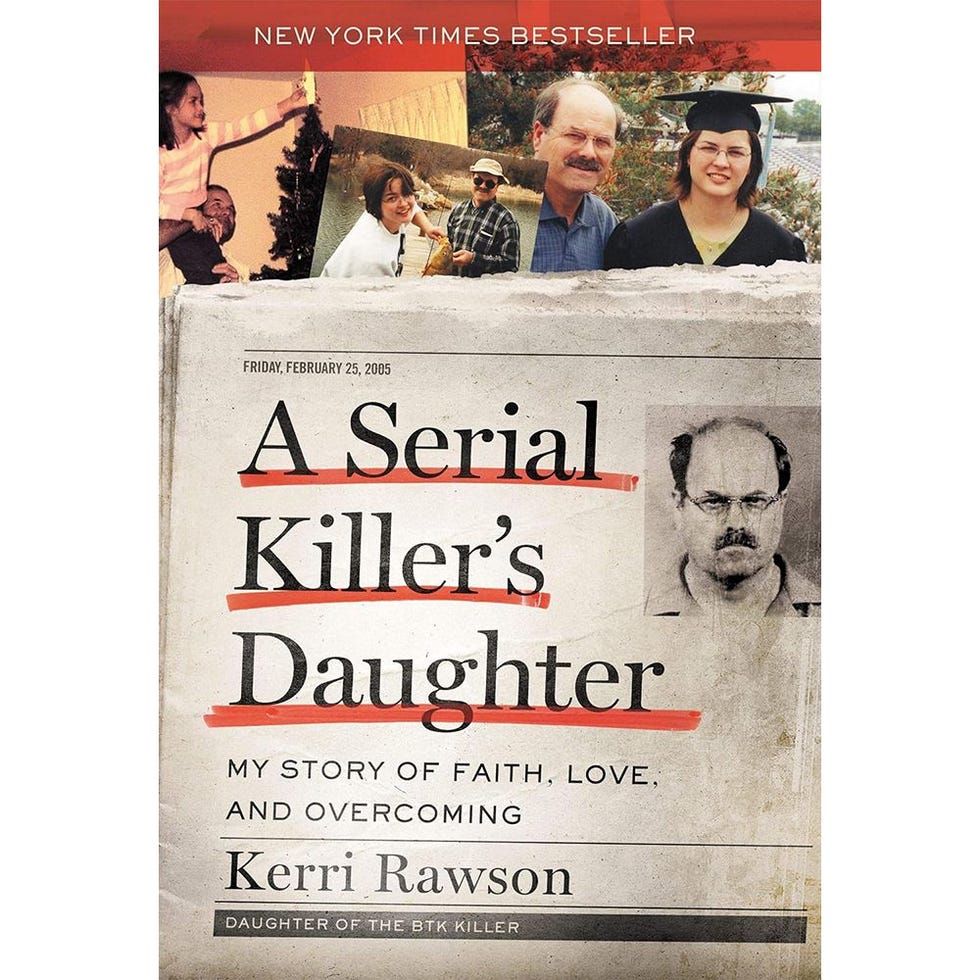 'A Serial Killer’s Daughter: My Story of Faith, Love, and Overcoming' by Kerri Rawson 'A Serial Killer’s Daughter: My Story of Faith, Love, and Overcoming' by Kerri Rawson