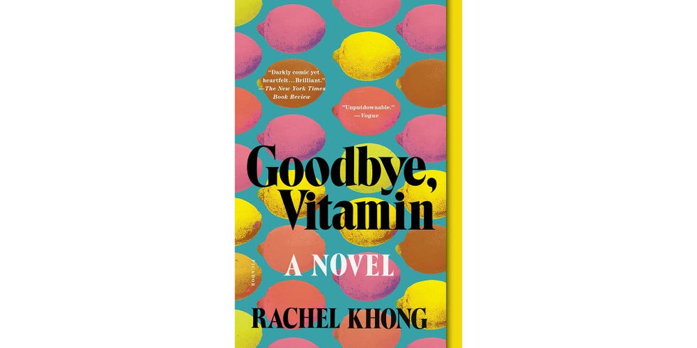 <i>GOODBYE, VITAMIN</i>, BY RACHEL KHONG