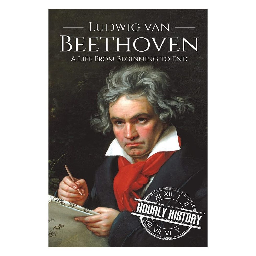 'Ludwig van Beethoven: A Life From Beginning to End' by Hourly History