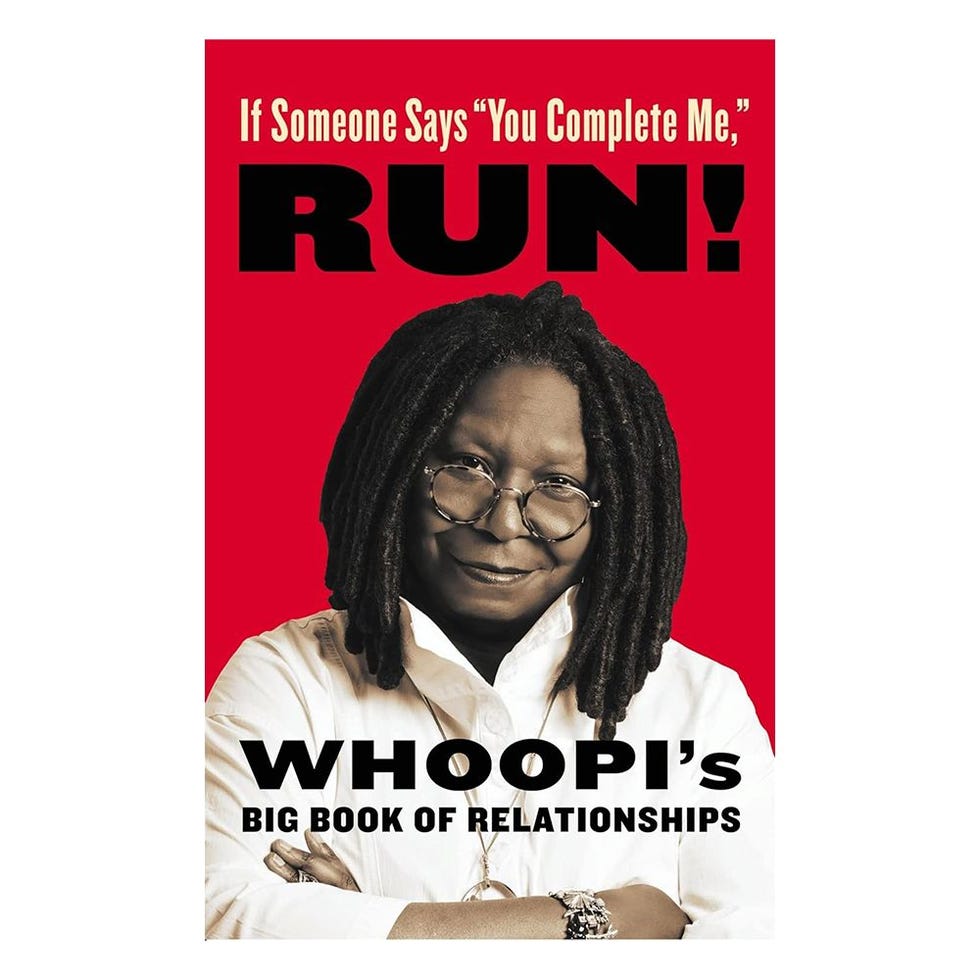 'If Someone Says "You Complete Me," RUN!: Whoopi's Big Book of Relationships' by Whoopi Goldberg