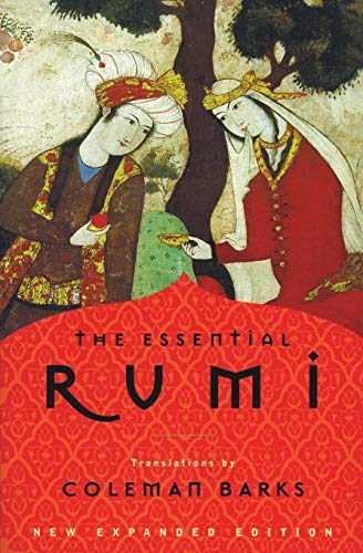 The Essential Rumi translated by Coleman Barks