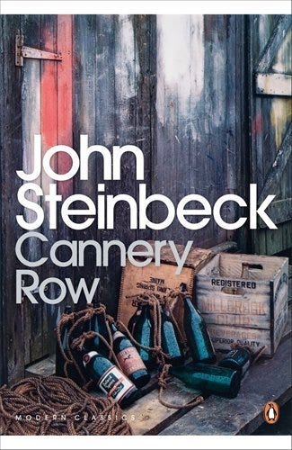 Cannery Row by John Steinbeck 
