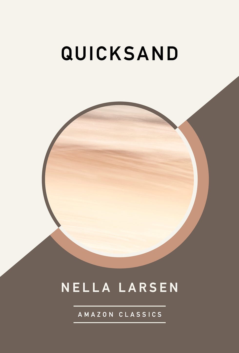 <i>Quicksand</i> by Nella Larsen <i>Quicksand</i> by Nella Larsen