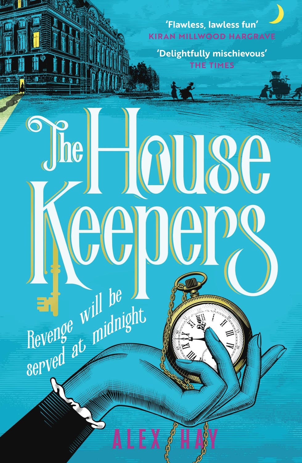 The Housekeepers by Alex Hay