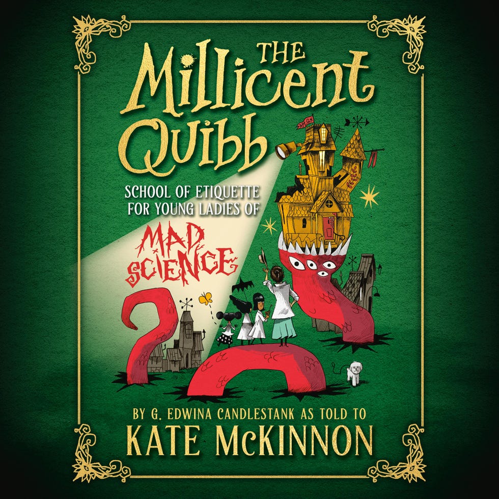 <i>The Millicent Quibb School of Etiquette for Young Ladies of Mad Science</i> by Kate McKinnon