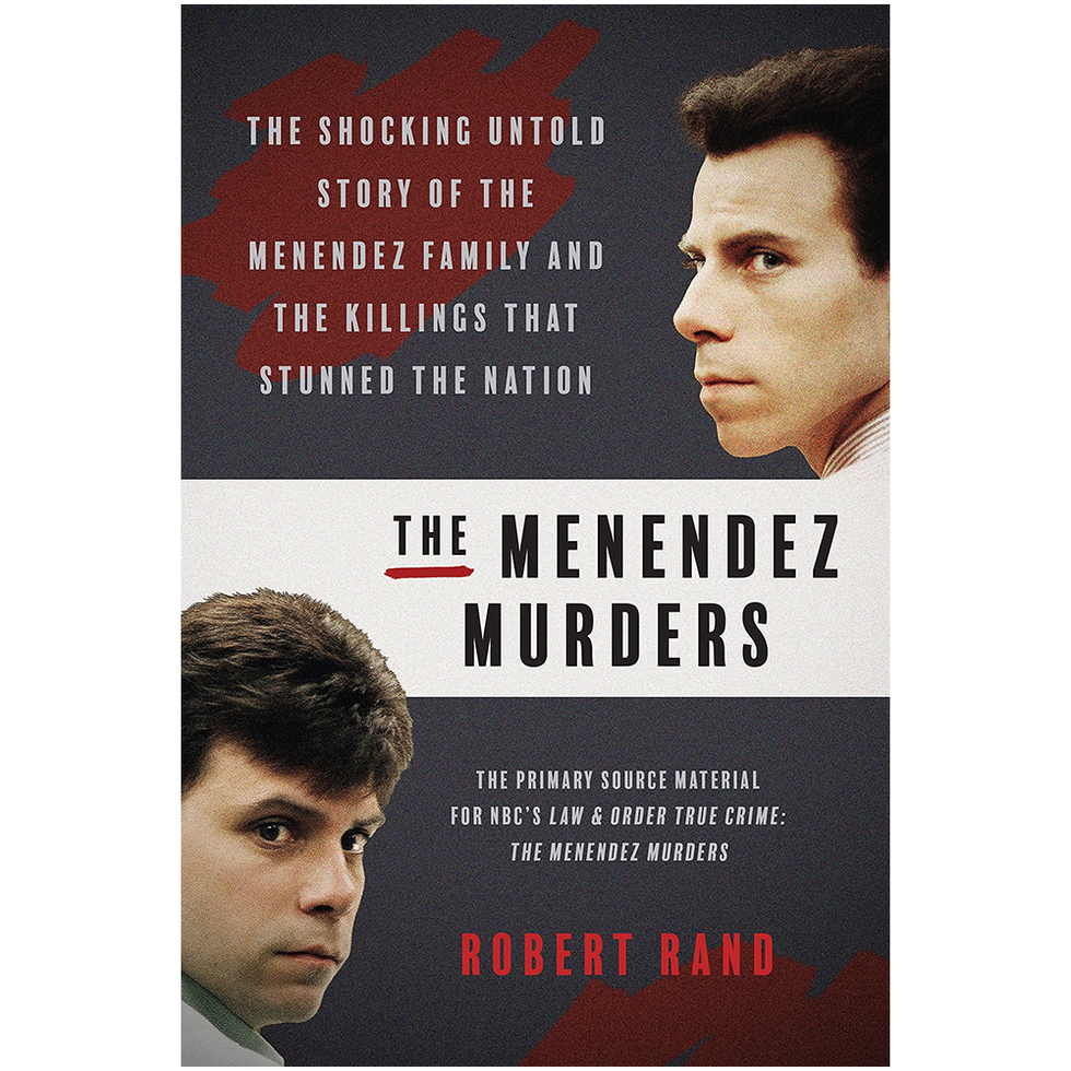 “The Menendez Murders: The Shocking Untold Story of the Menendez Family and the Killings that Stunned the Nation” by Robert Rand