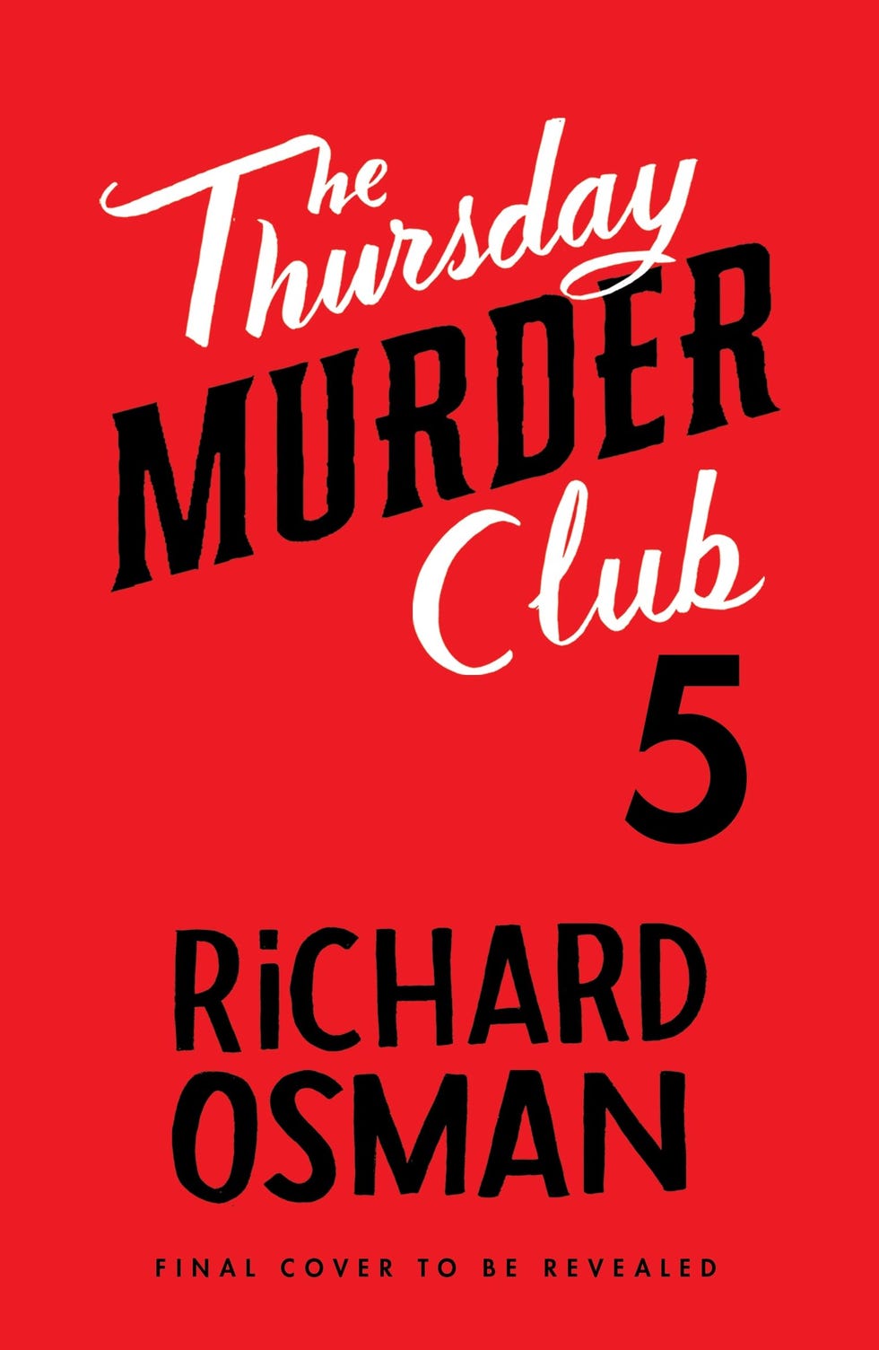 Thursday Murder Club 5: The Impossible Fortune