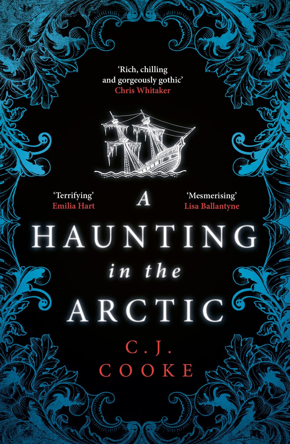 A Haunting in the Arctic by CJ Cooke