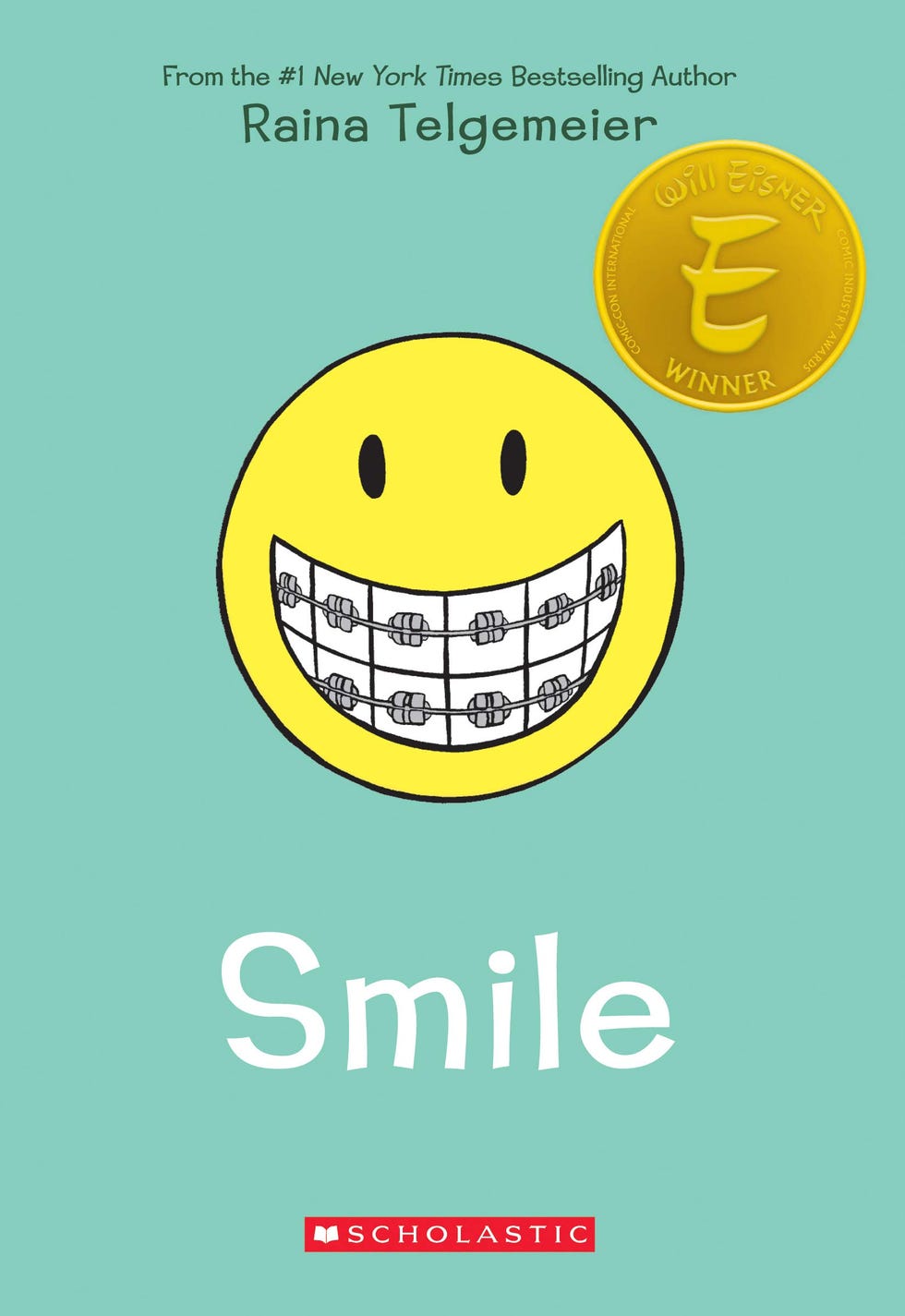 Smile by Raina Telgemeier 