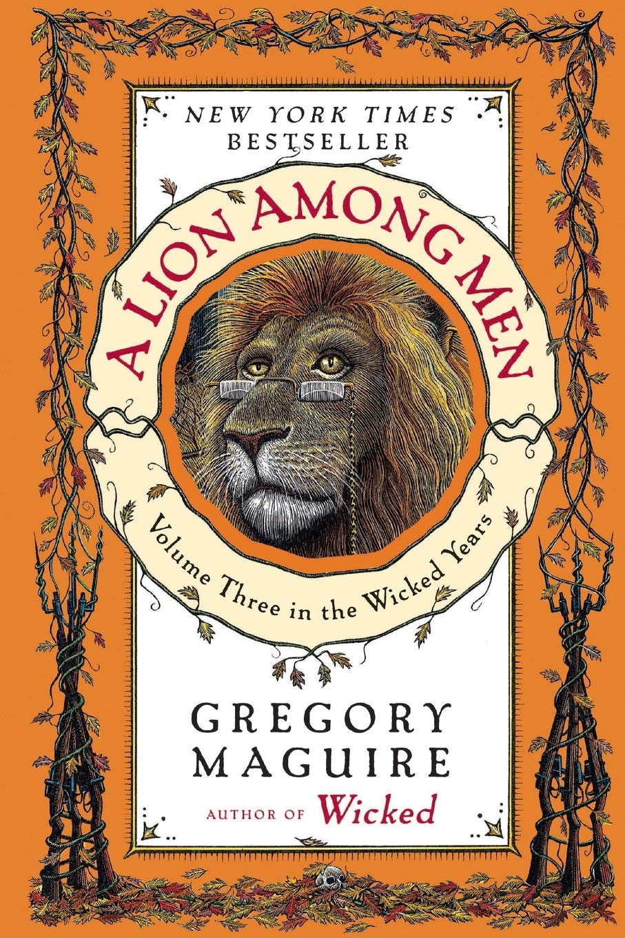 A Lion Among Men by Gregory Maguire