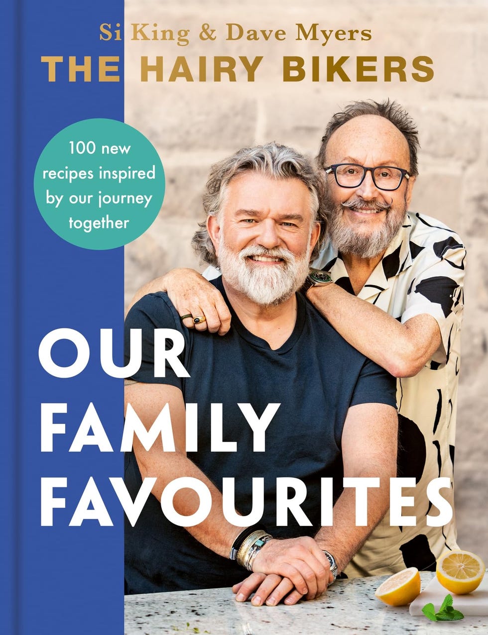 The Hairy Bikers: Our Family Favourites by Si King and Dave Myers
