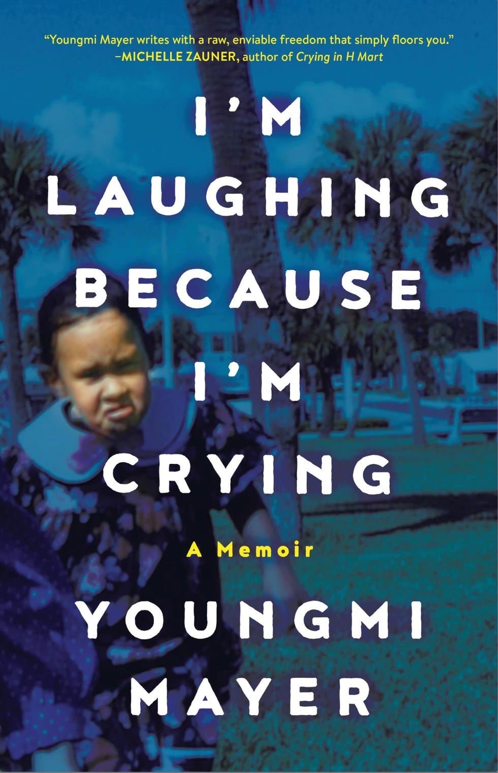 <i>I’m Laughing Because I’m Crying</i> by Youngmi Mayer