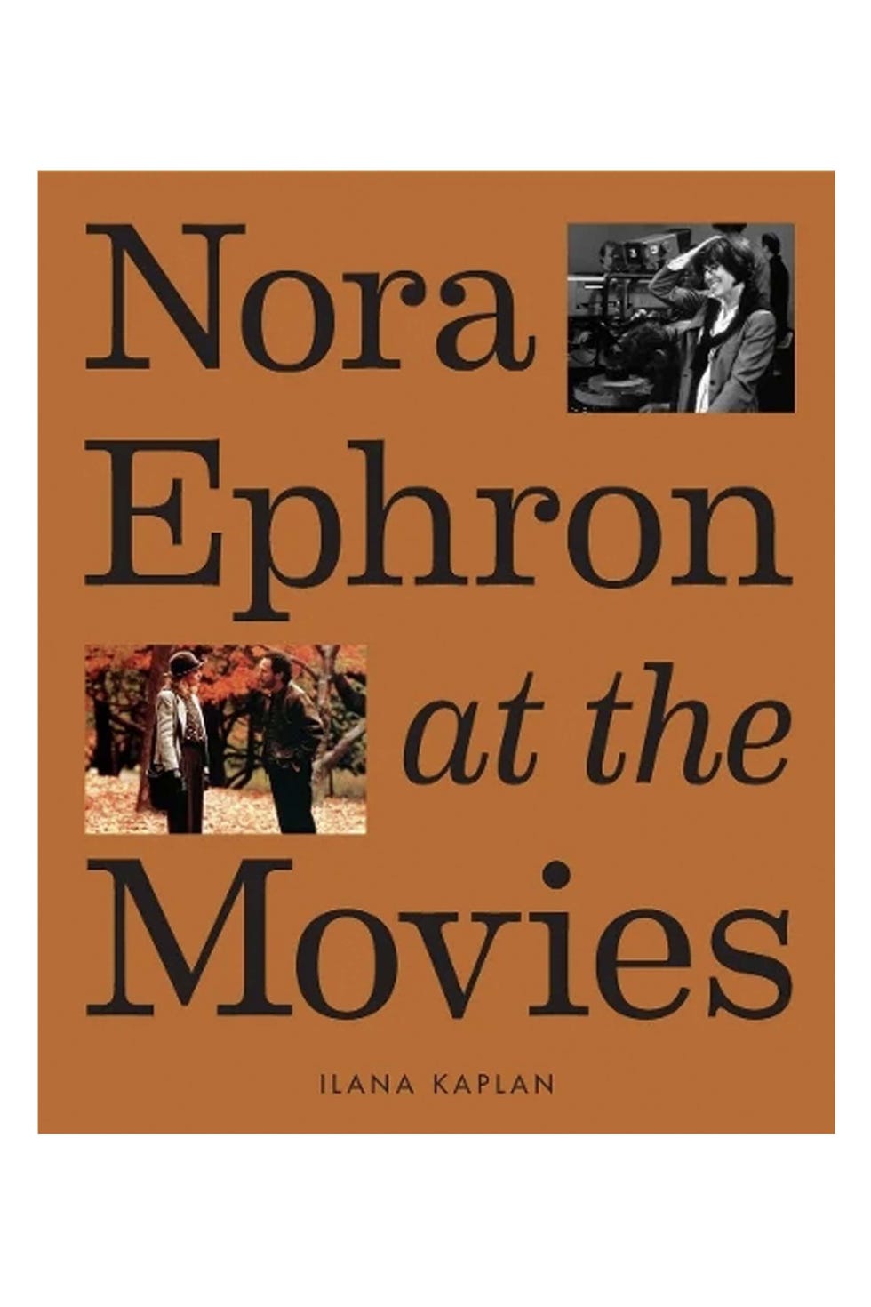 The book: Nora Ephron At The Movies