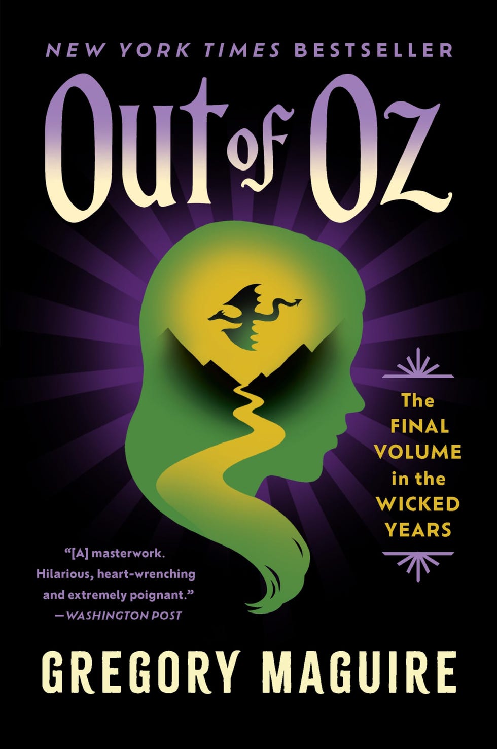 Out of Oz: The breathtaking conclusion to the Wicked series: Oz's final battle and the legacy of Elphaba (Wicked Years, 4)