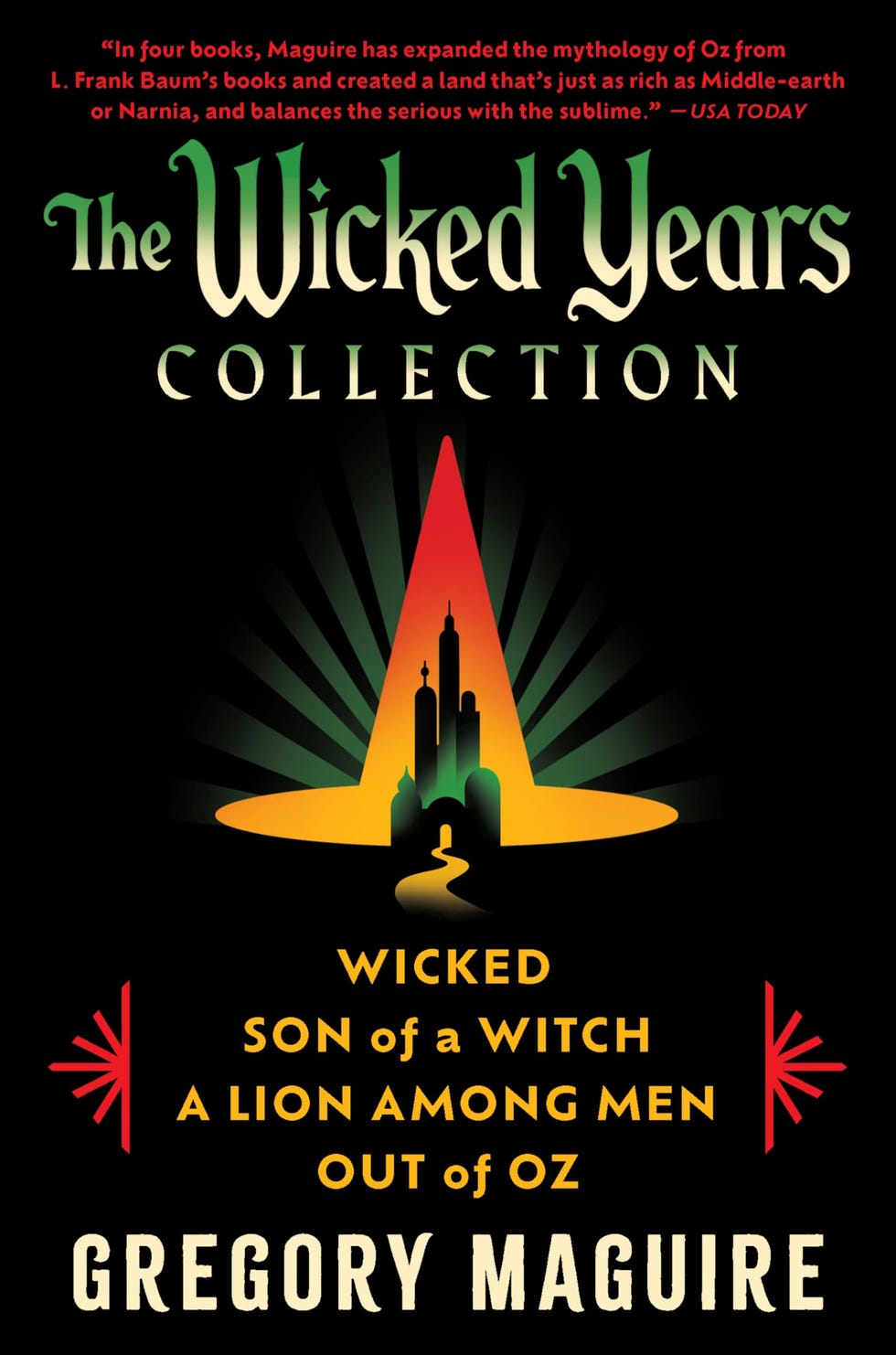 The complete collection of The Wicked Years: Wicked, Son of a Witch, A Lion Among Men and Out of Oz