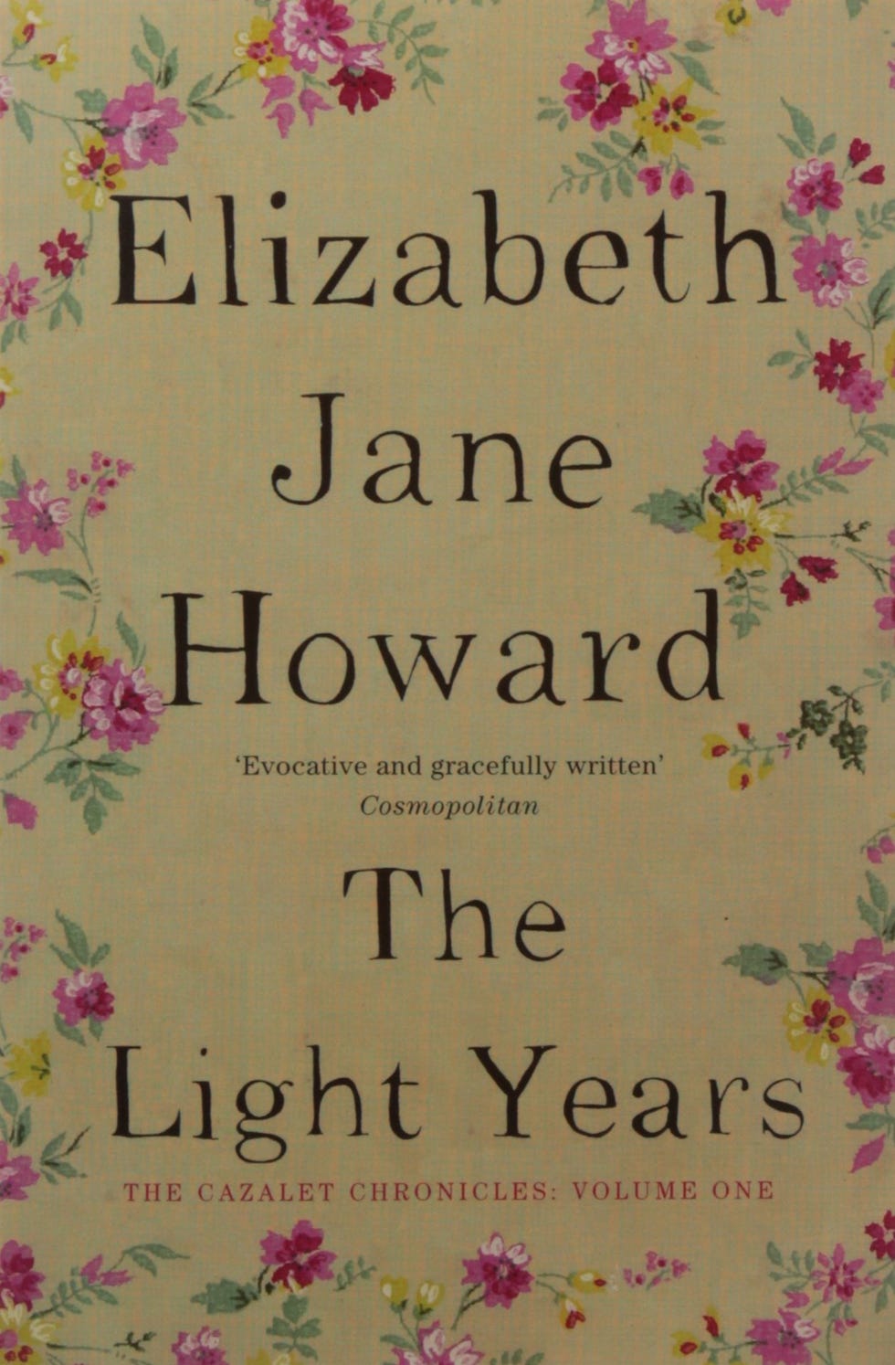 The Light Years (Cazalet Chronicles) by Elizabeth Jane Howard