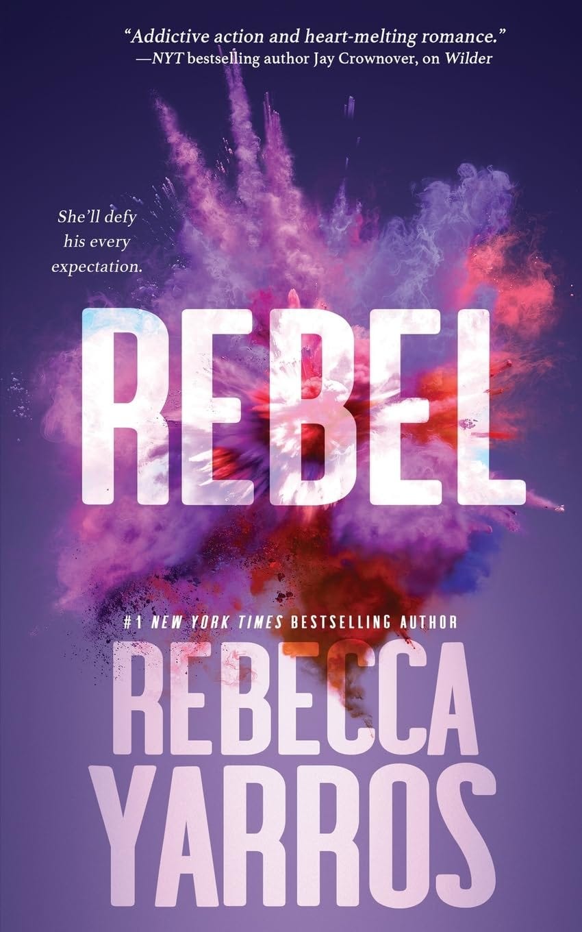 <i>Rebel</i> by Rebecca Yarros (2017)