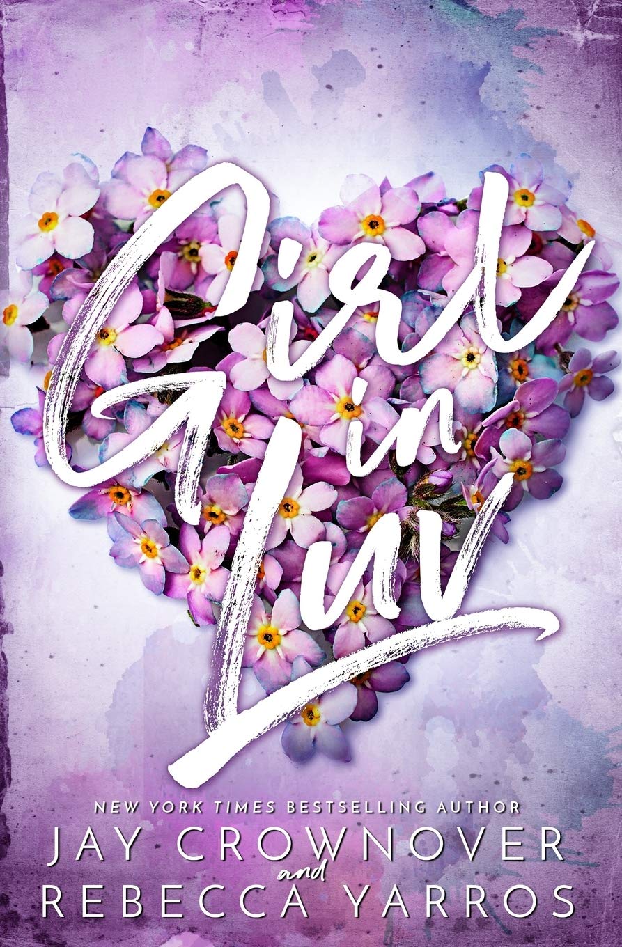 <i>Girl in Luv</i> by Jay Crownover and Rebecca Yarros (2019)