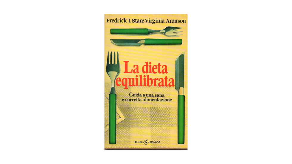 "LA DIETA EQUILIBRATA. Guida ad una sana e corretta alimentazione"