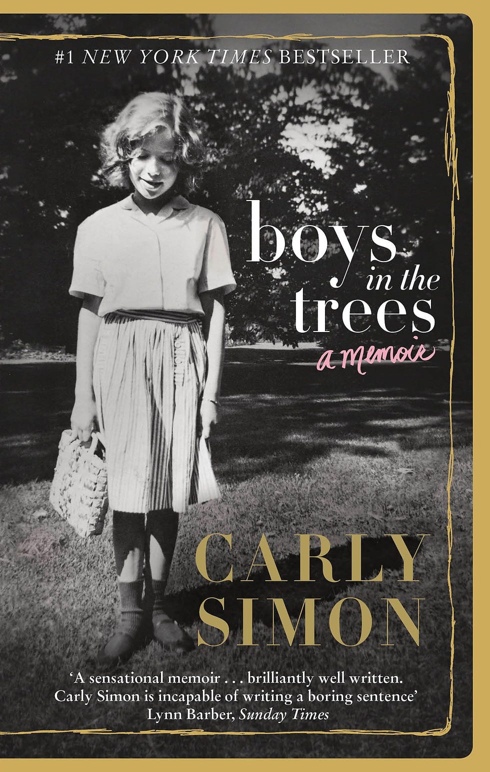 Boys in the Trees: A Memoir by‍ Carly Simon