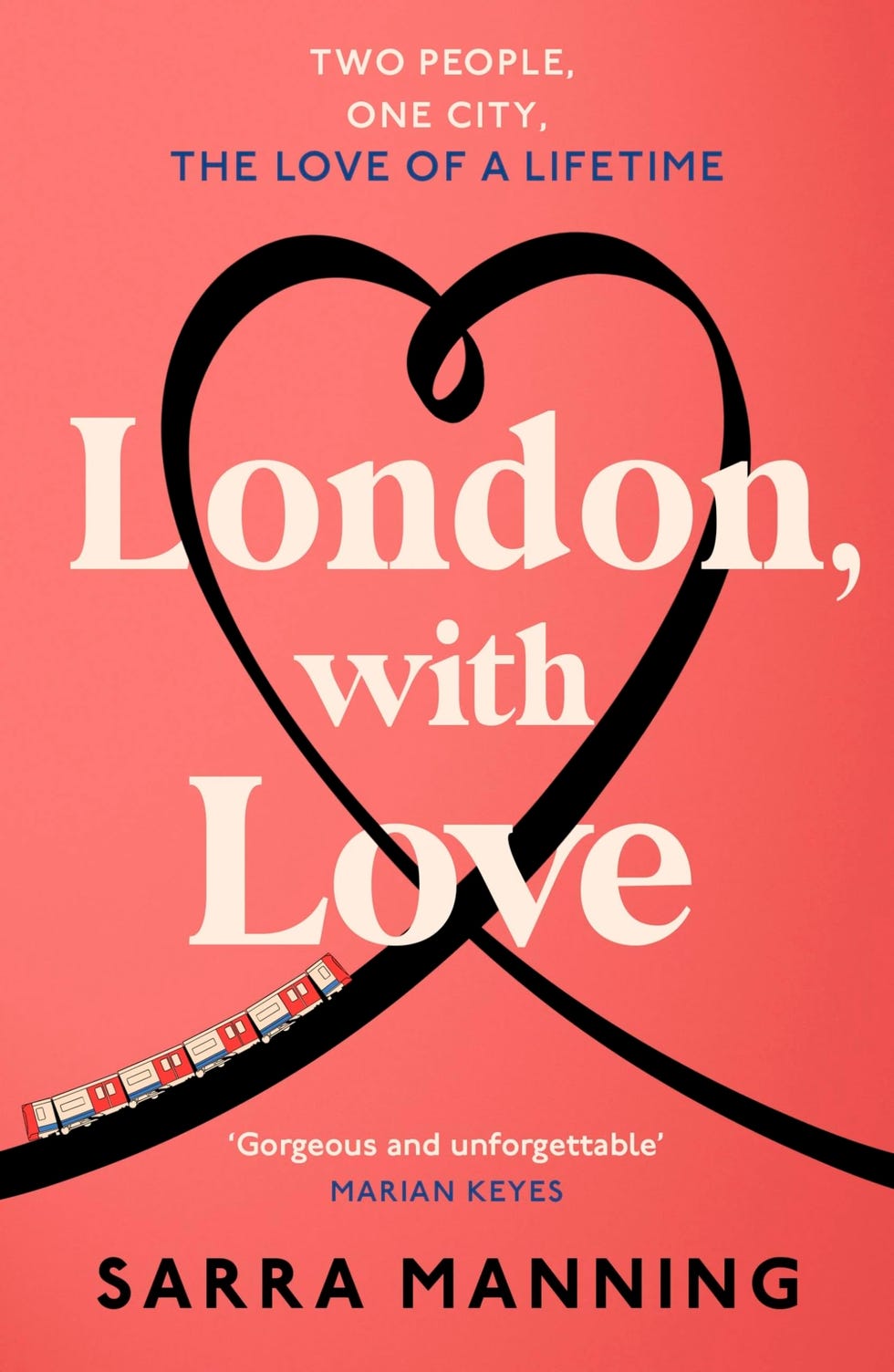 London, With Love by Sarra Manning