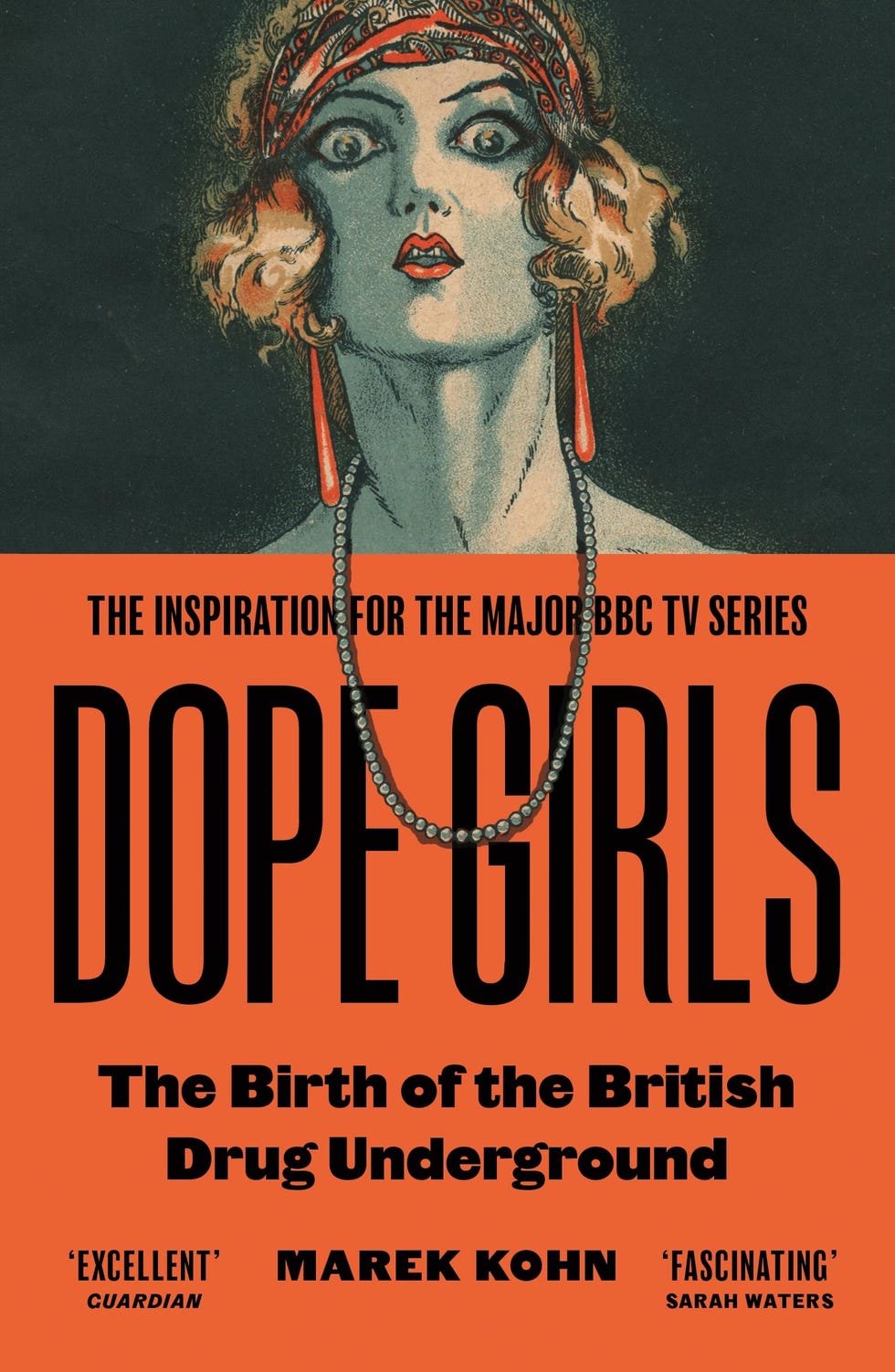 Dope Girls - Marek Kohn