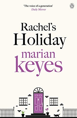 Rachel's Holiday by Marian Keyes