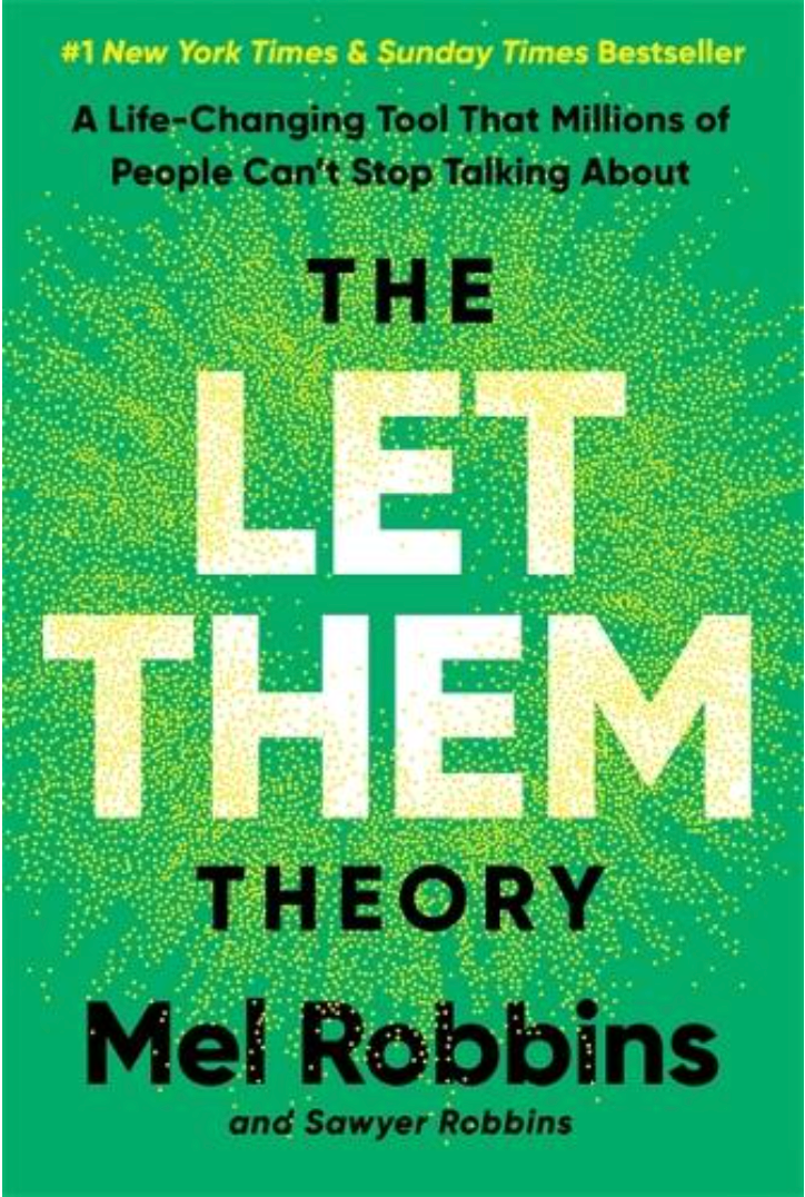 The Let Them Theory - Mel Robbins
