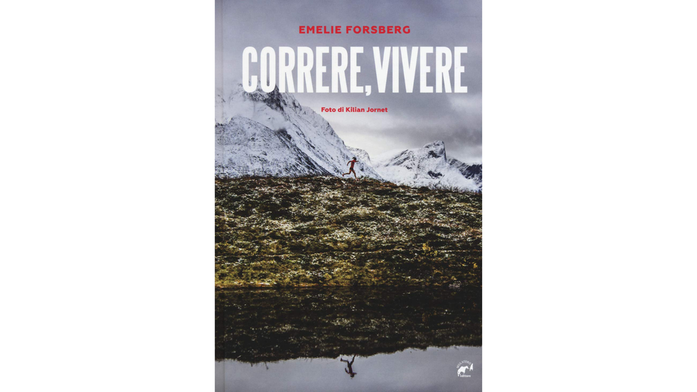 Festa della mamma: Correre, vivere di Emelie Forsberg