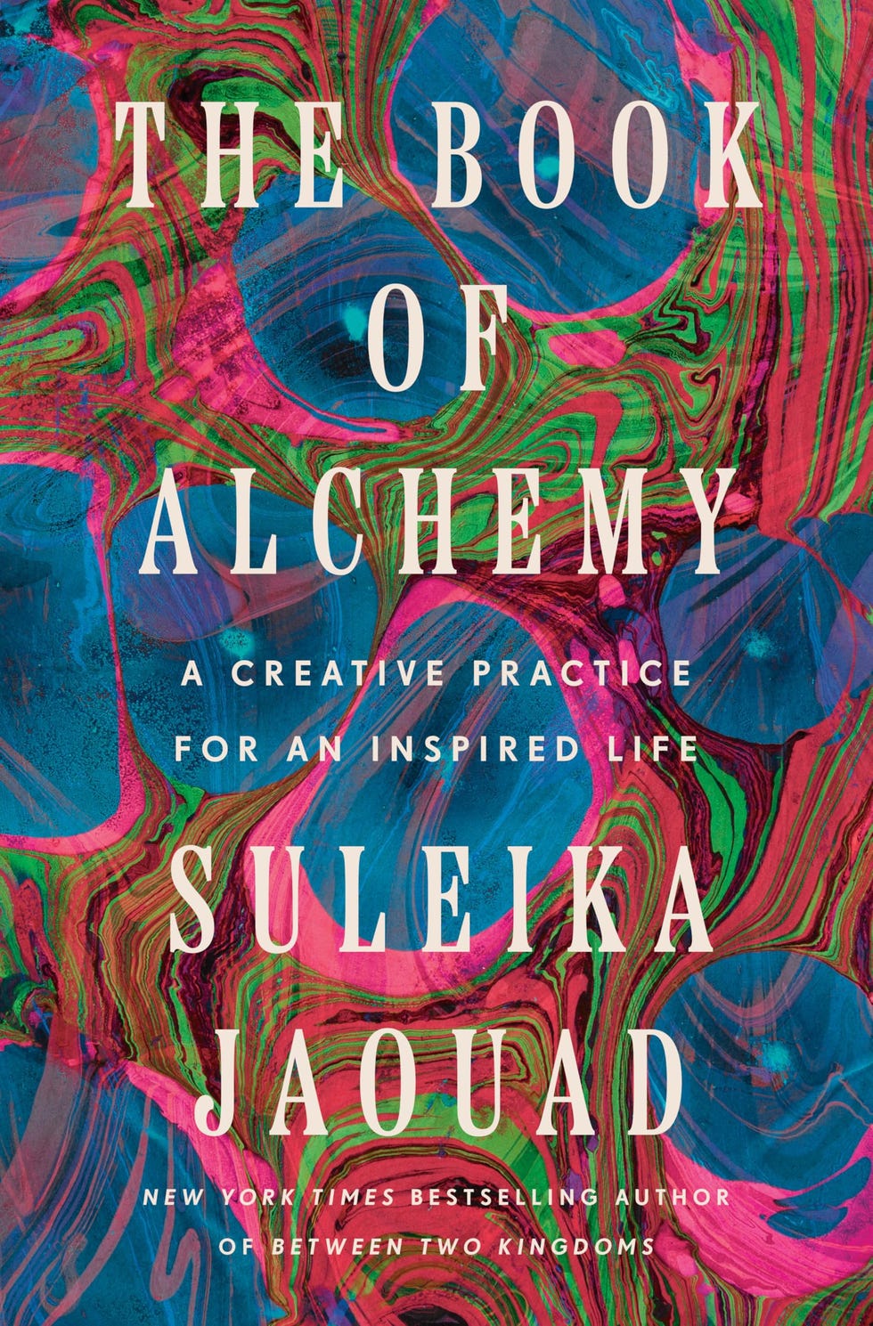 <i>The Book of Alchemy: A Creative Practice for an Inspired Life</i> by Suleika Jaouad