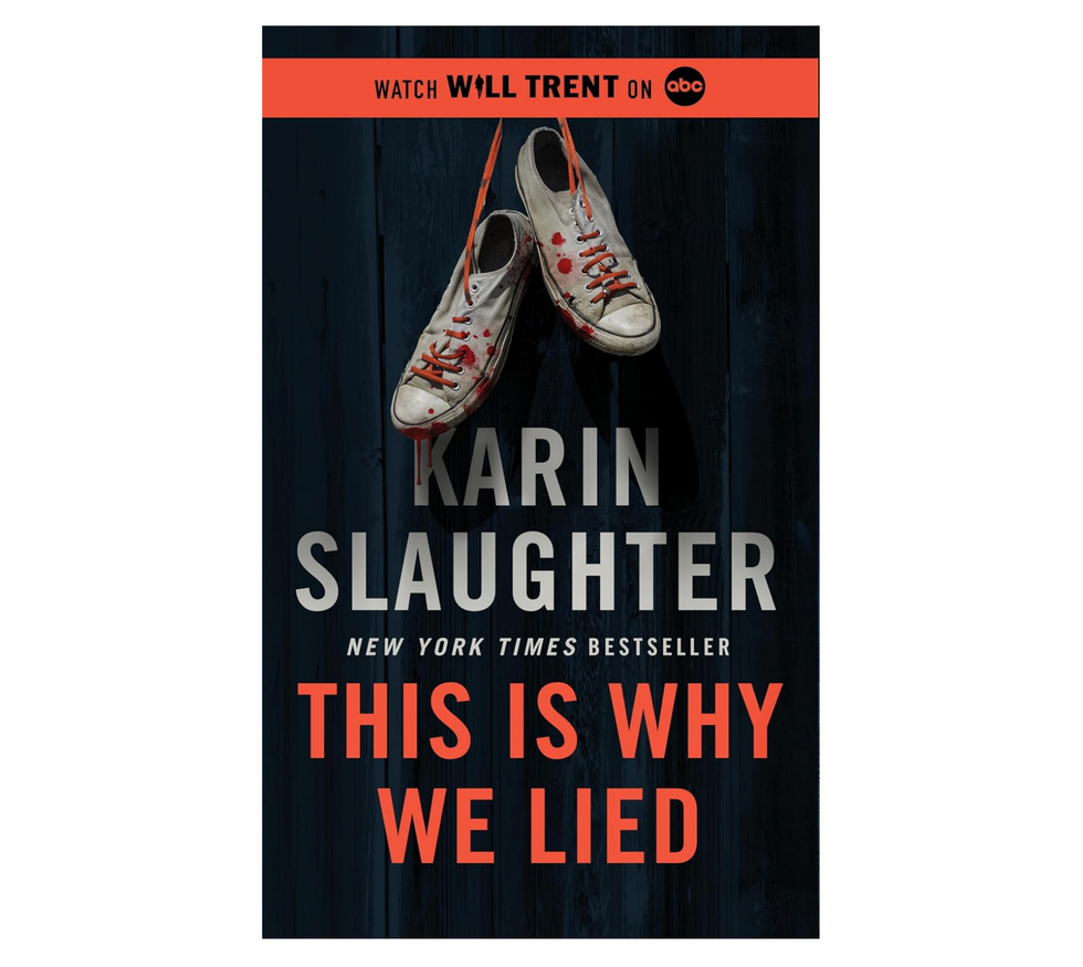 ‘This Is Why We Lied’ by Karin Slaughter