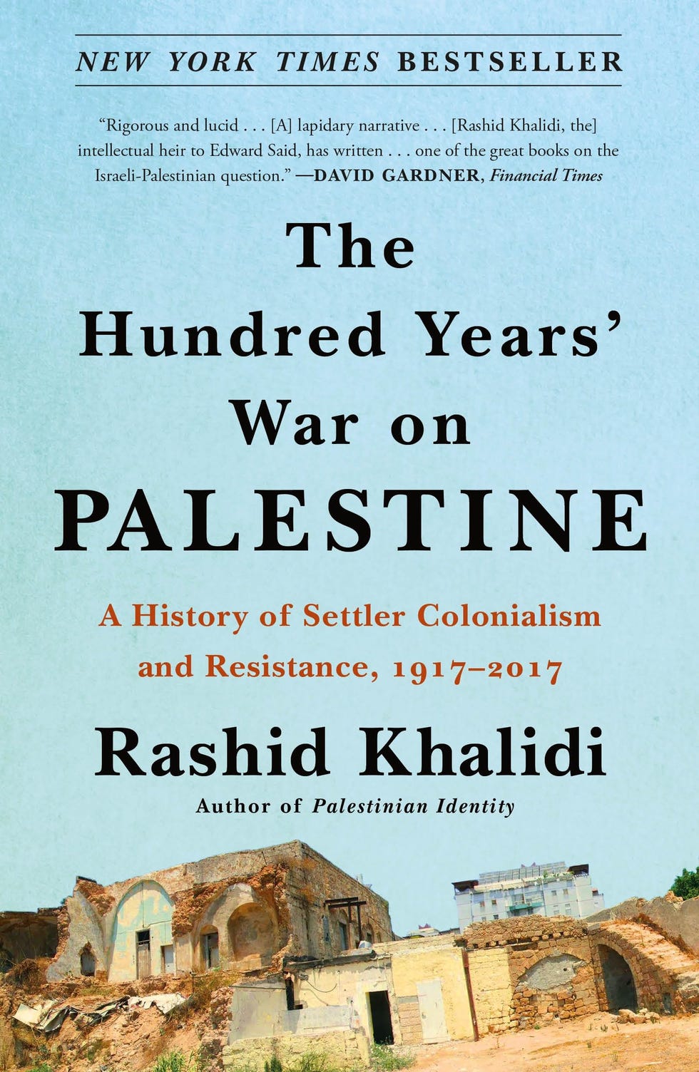 <i>A Guerra dos Cem Anos na Palestina</i> por Rashid Khalidi