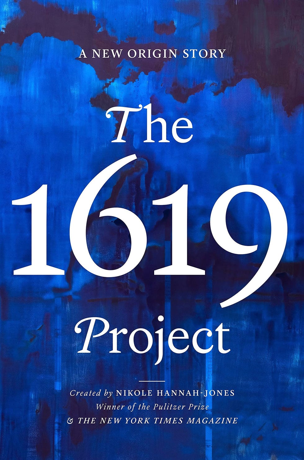 <i>The 1619 Project</i>, Created by Nikole Hannah-Jones