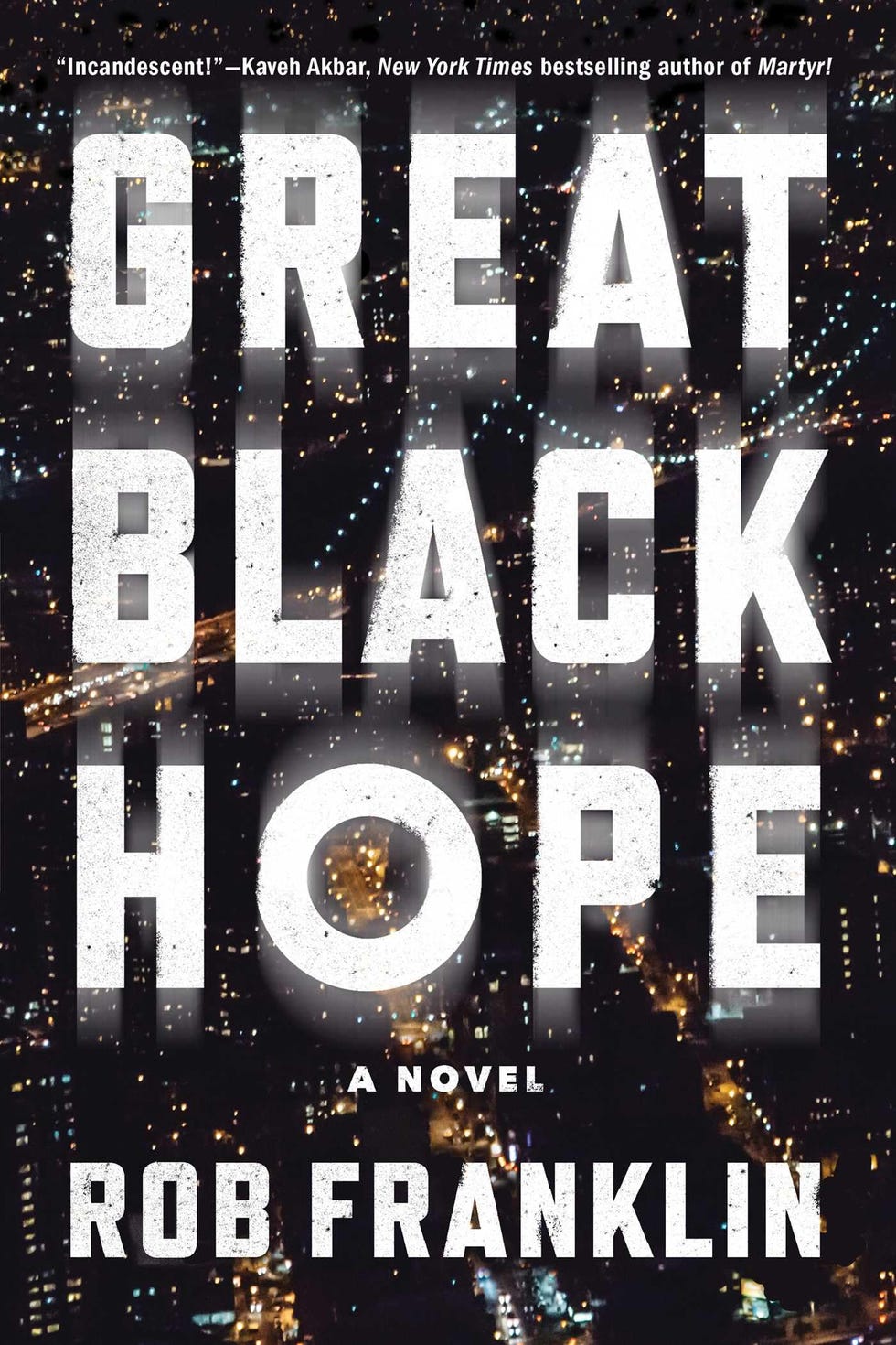 <i>Great Black Hope</i> by Rob Franklin