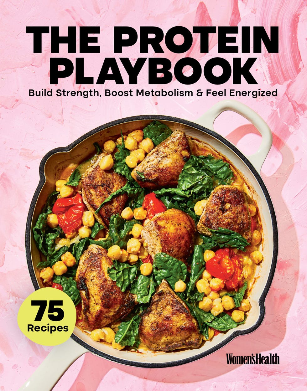 The Protein Playbook: Build Strength, Boost Metabolism, and Feel Energized