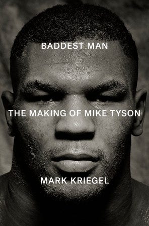 BADDEST MAN: THE MAKING OF MIKE TYSON BADDEST MAN: THE MAKING OF MIKE TYSON