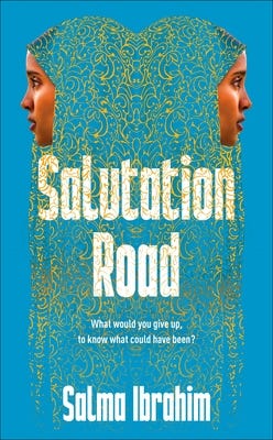 Salutation Road, by Salma Ibrahim