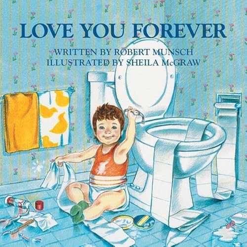 Love You Forever Book by Robert Munsch