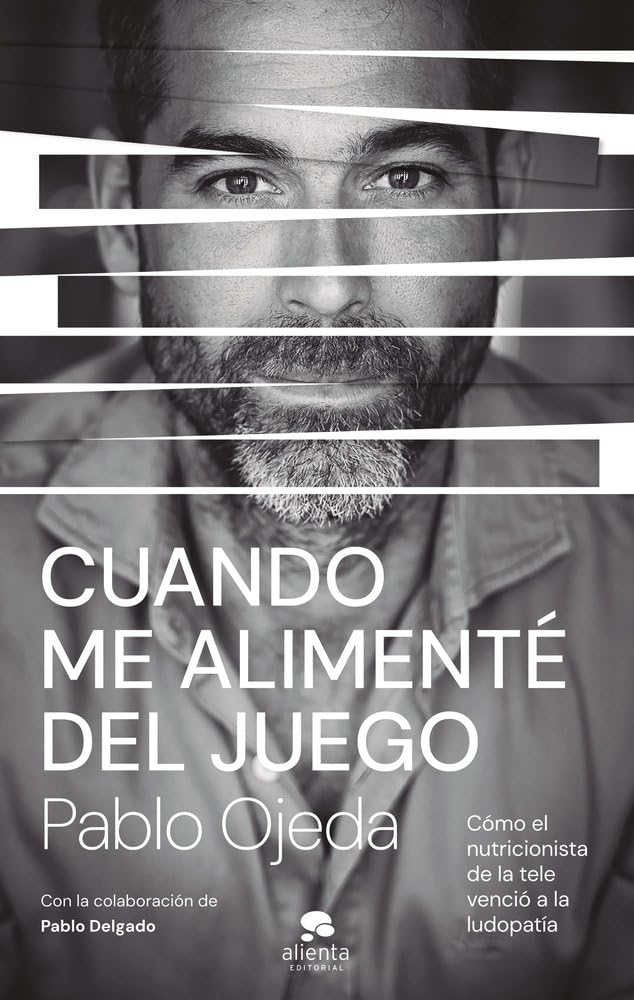 Cuando me alimenté del juego: Cómo el nutricionista de la tele venció a la ludopatía