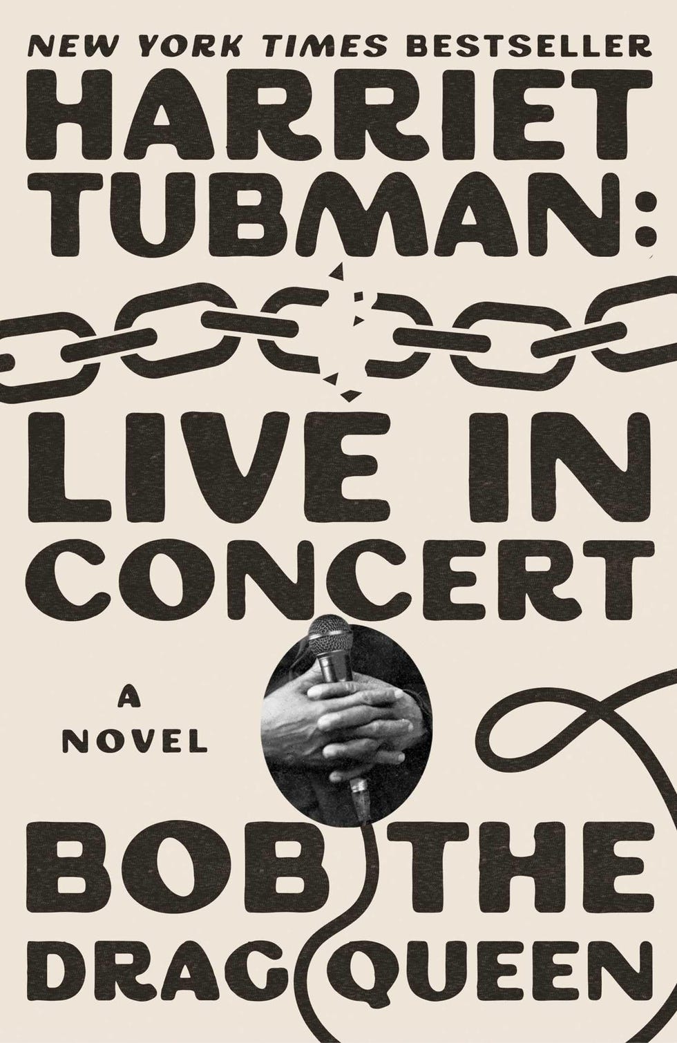 Harriet Tubman: Ao Vivo em Concerto por Bob the Drag Queen