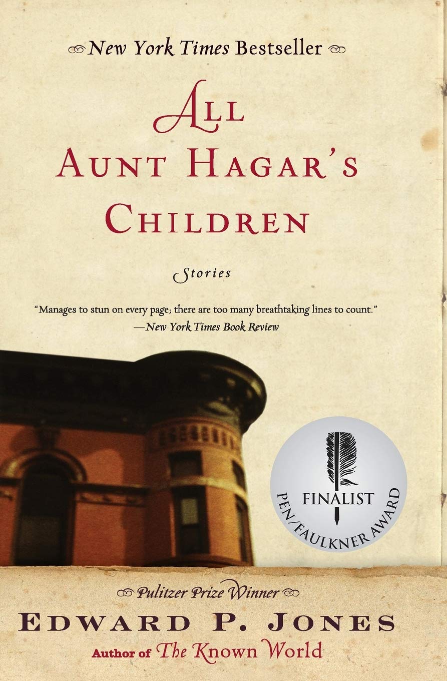 <i>All Aunt Hagar's Children</i> by Edward. P. Jones
