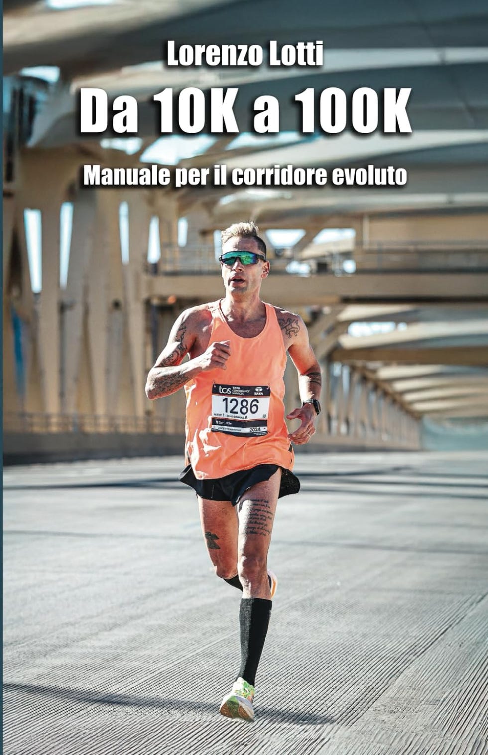 Da 10K a 100K: Manuale per corridore evoluto