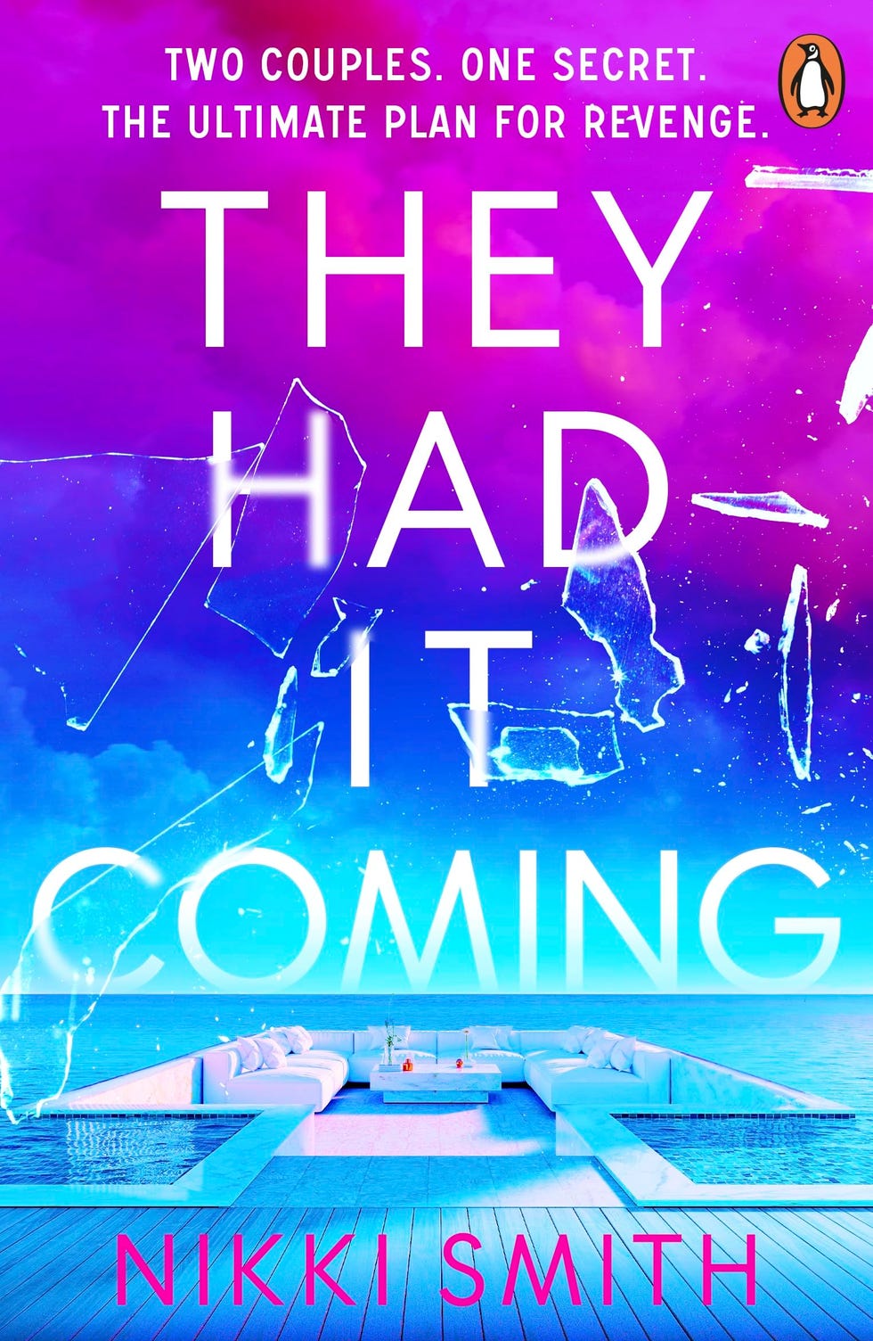 They Had It Coming by Nikki Smith