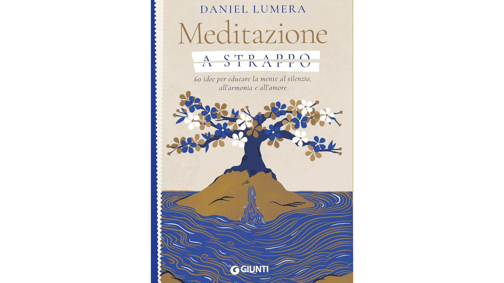 Meditazione a strappo. 60 idee per educare la mente al silenzio, all’armonia e all’amore