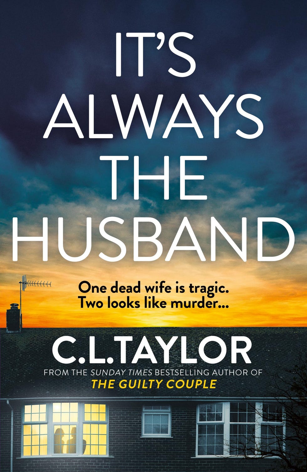 It’s Always the Husband by CL Taylor